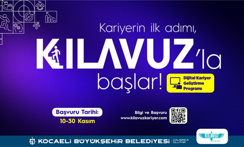 Büyükşehir'de kariyerin ilk adımı Kılavuz'la başlar