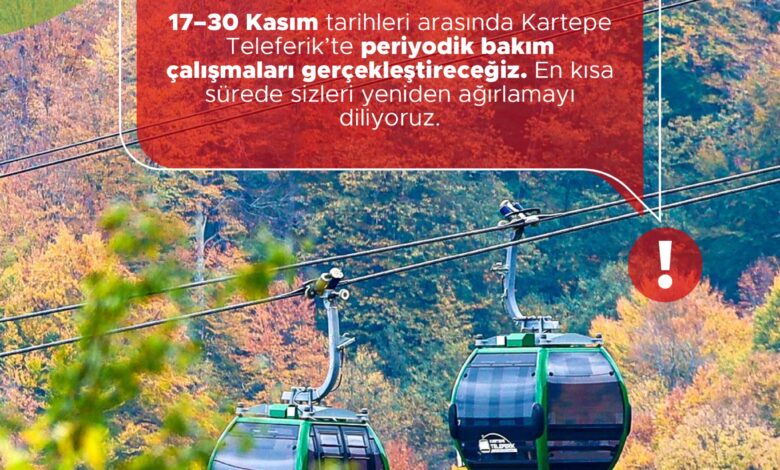 Kartepe Teleferik, 13 günlük bakıma giriyor