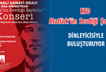 KSO ‘Atatürk’ün Sevdiği Şarkılar Konseri’ düzenliyor