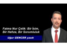 Fatma Nur Çelik Bir İsim Bir Hafıza Bir Sorumluluk
