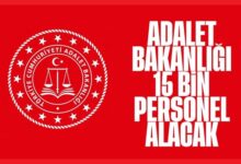 Adalet Bakanlığı 15 Bin Personel Alımı Yapacak