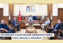 İnternet Gazeteleri Derneği'nden Vali Aktaş'a Ziyaret